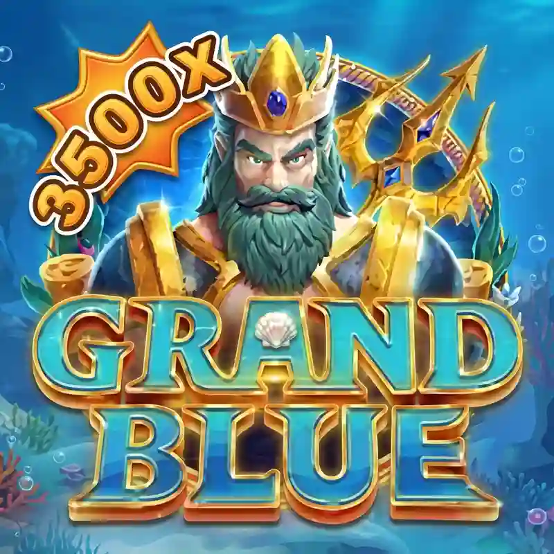 Grand Blue casino trực tuyến